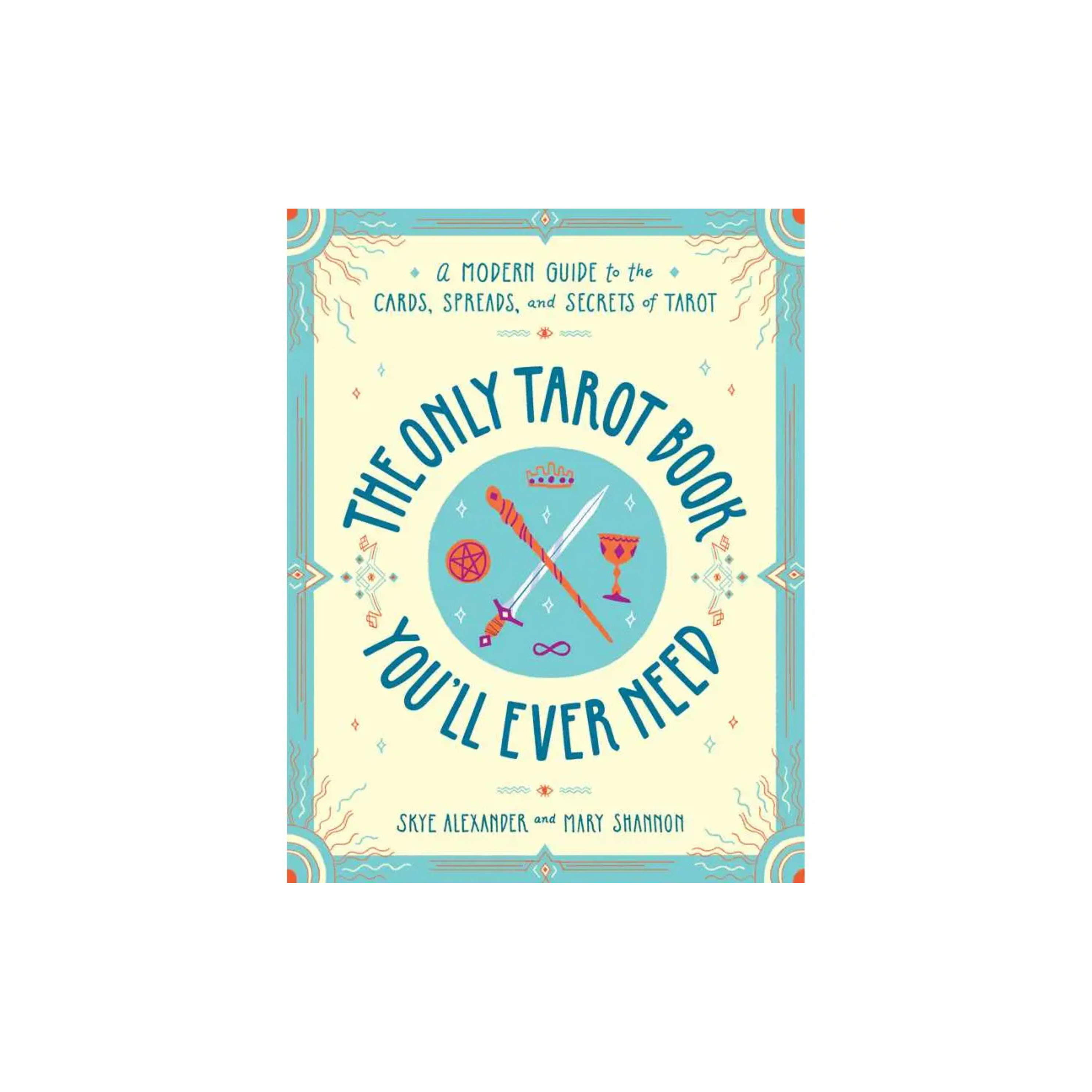 Only Tarot Book You'll Ever Need