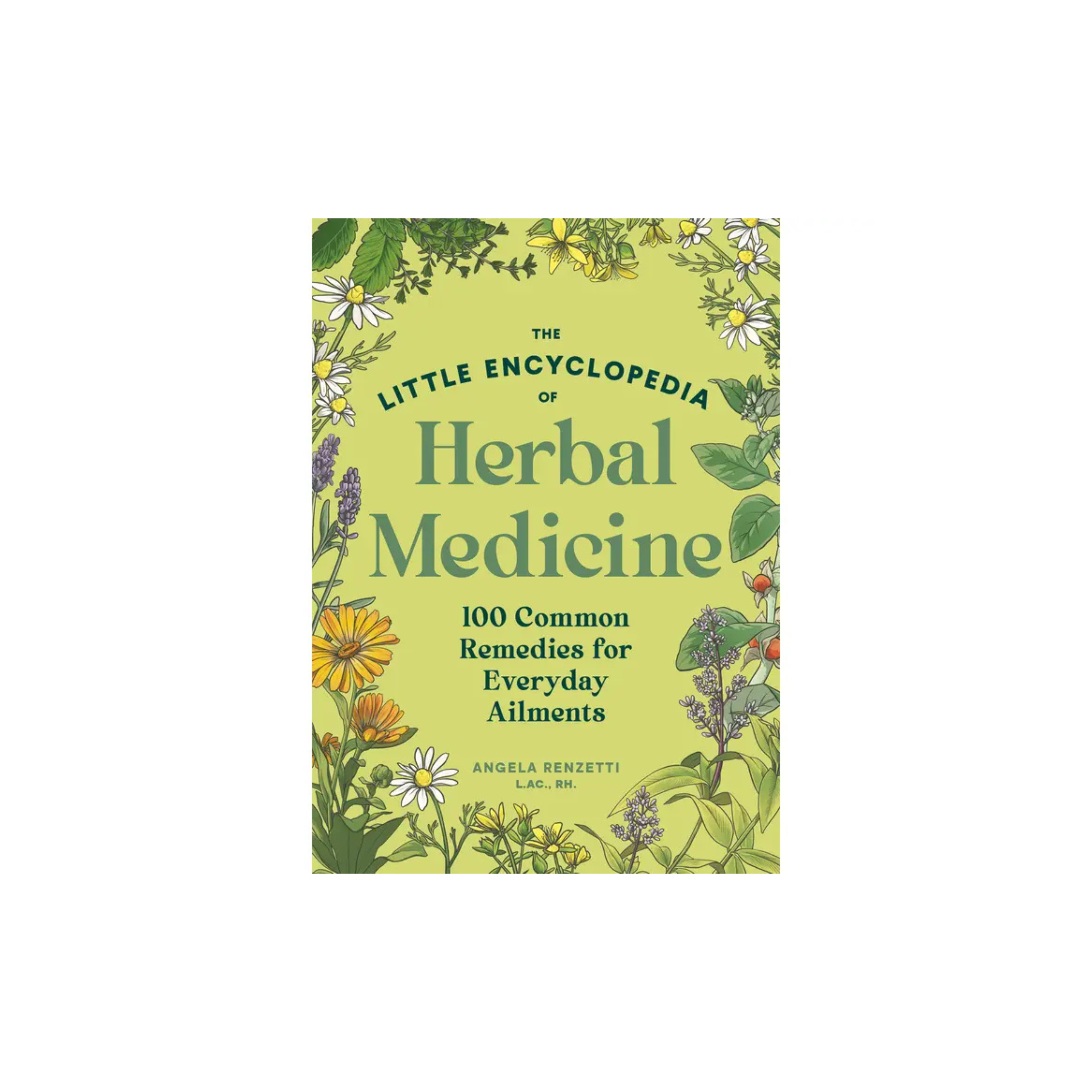 The Little Encyclopedia of Herbal Medicine: Herbal Remedies