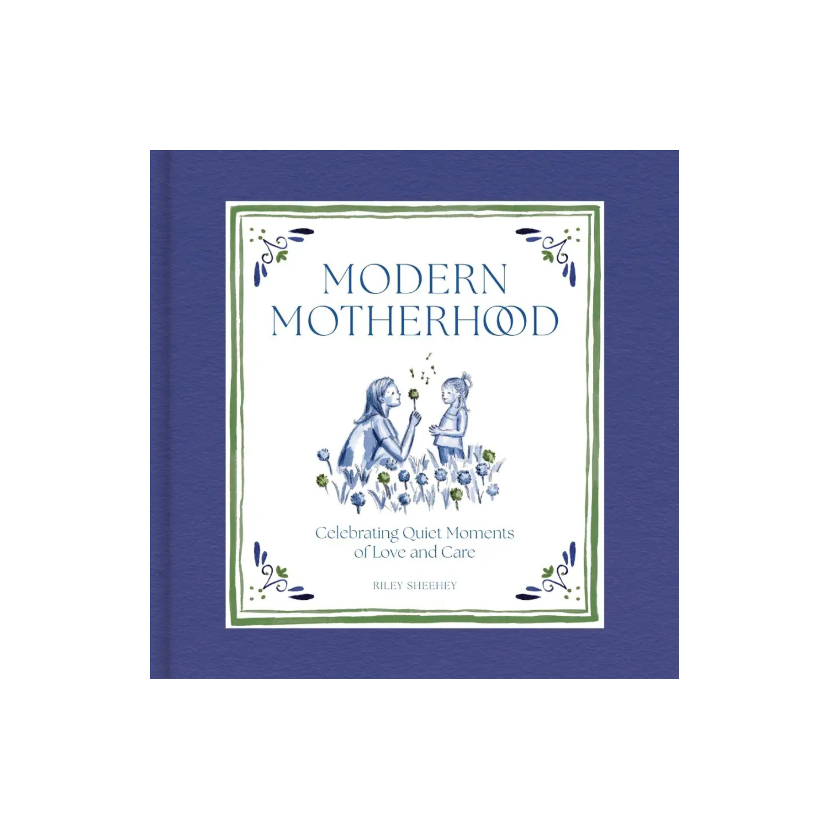 Modern Motherhood