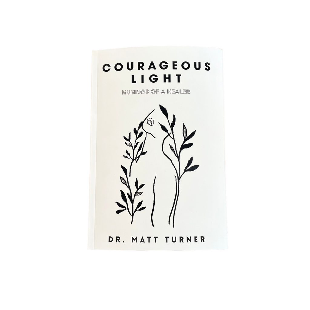 Courageous Light - Musings of a Healer