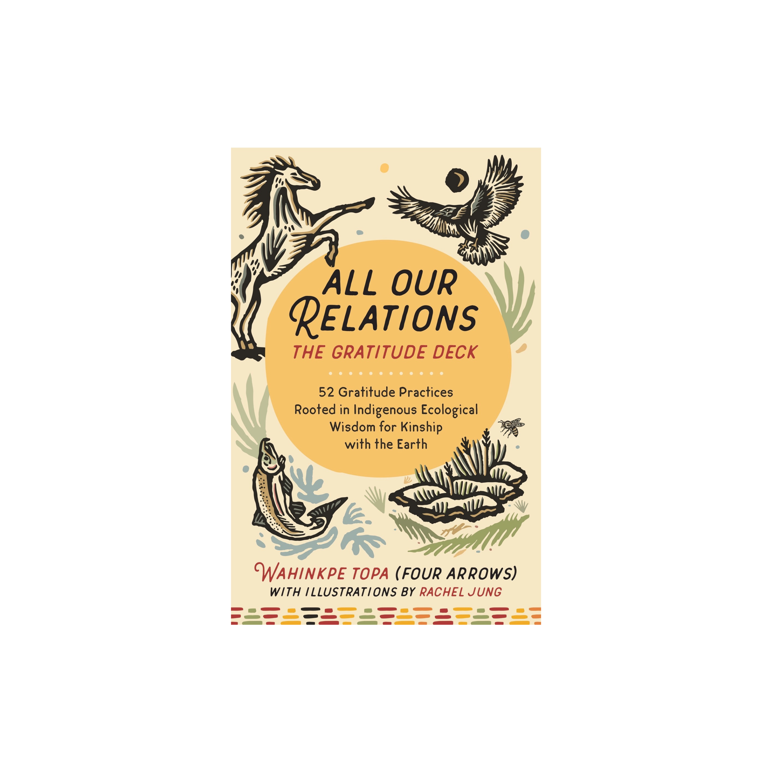 All Our Relations : The Gratitude Deck