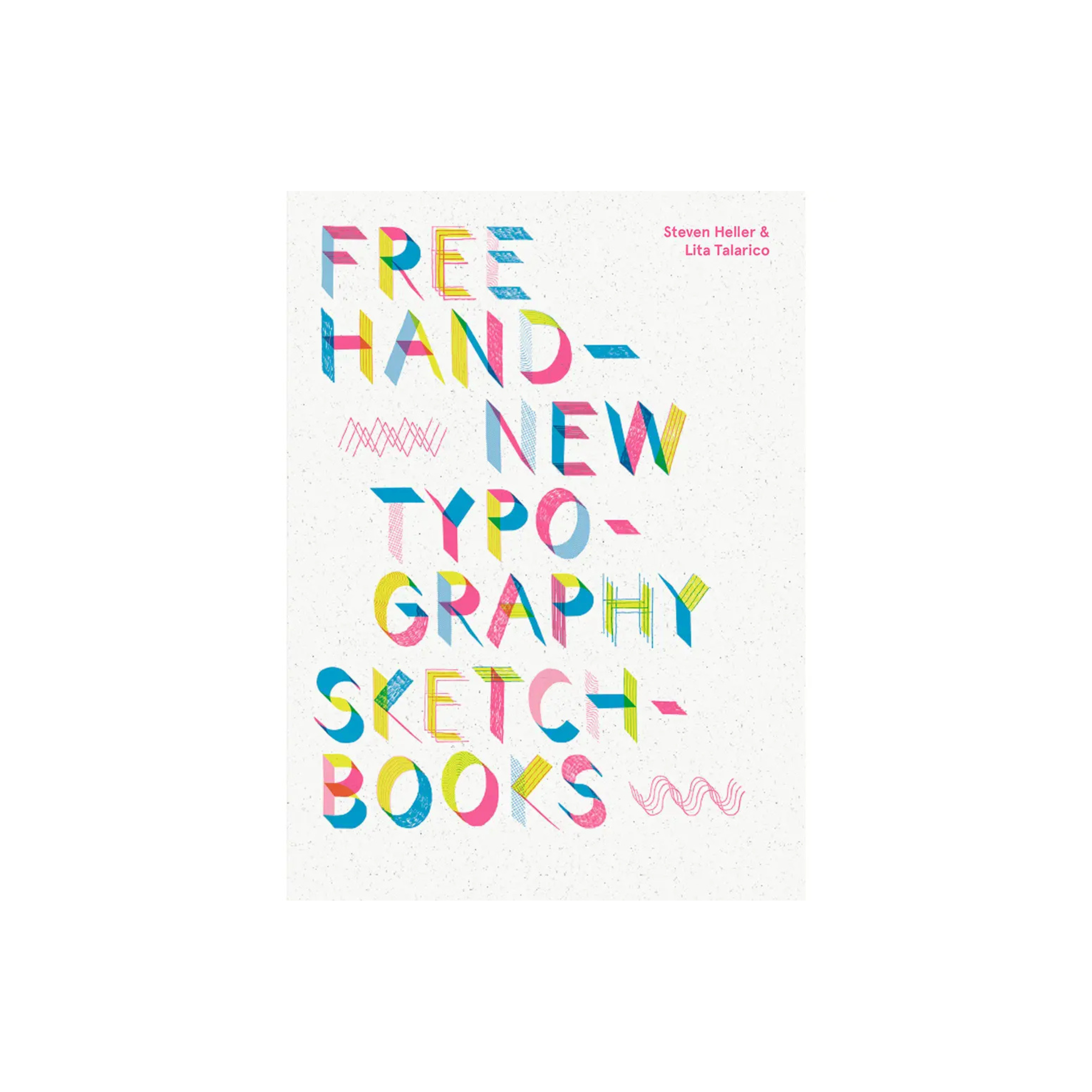 Free Hand: New Typography Sketchbooks