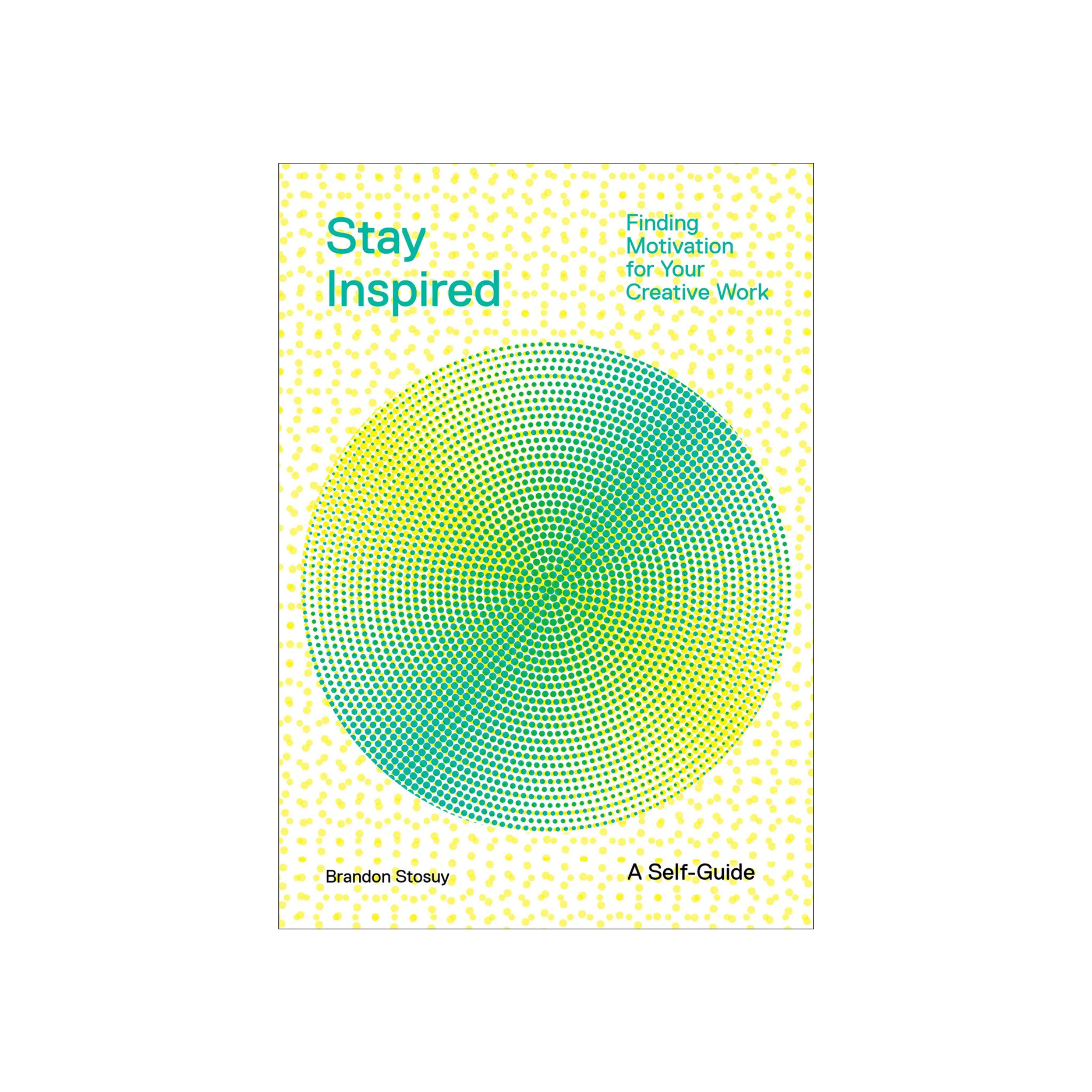 Stay Inspired: Finding Motivation For Your Creative Work